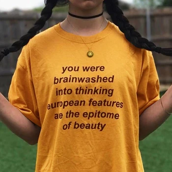Boli ste rozum zatemnený, aby si mysleli, Európskej Funkcie Sú Stelesnením Krásy Citácie T-Shirt Ženy Tumblr Módne Black Power