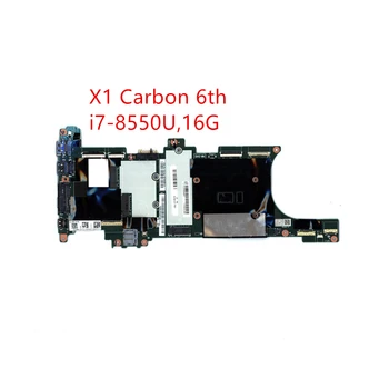 Pôvodné notebook Lenovo Thinkpad X1 Carbon 6. Gen Typu 20KH 20KG doske doske i7-8550U 16GB RAM 01YR210