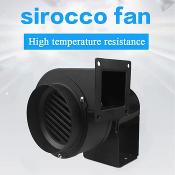 CY076H priemyselné Vysokým teplotám ventilátora pre kotol odstredivých sirocco dúchadlo, ventilátor sporák, krb ventilátor 220V