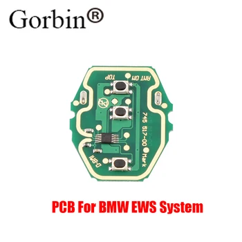 GORBIN kľúča Vozidla Elektronické Rada Pre BMW EWS systém 433Mhz/315Mhz Pre BMW EWS X3 X5 Z3 Z4 1/3/5/7 Série Diaľkové tlačidlo PCB