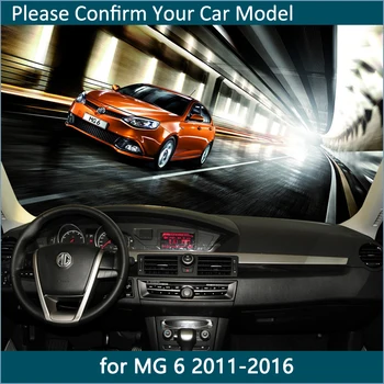 Pre MG 6 2011 2012 2013 2016 MG6 Anti-Slip Tabuli Mat Kryt Vnútorného slnečník Prístrojovej doske Auto Príslušenstvo