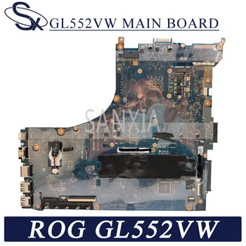 KEFU GL552VW Notebook základná doska pre ASUS ROG GL552VW GL552VX pôvodnej doske HM170 I7-6700HQ GTX960M/GTX950M