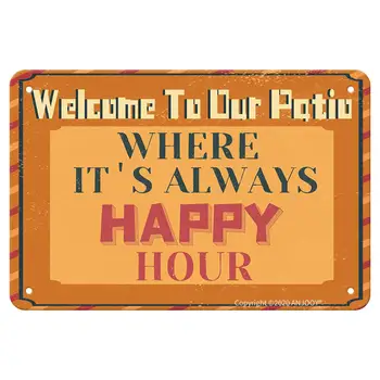 Tin Sign-Vitajte na Našej Terase, Kde je Vždy Happy Hour-Vintage Doska Vhodná Doska pre